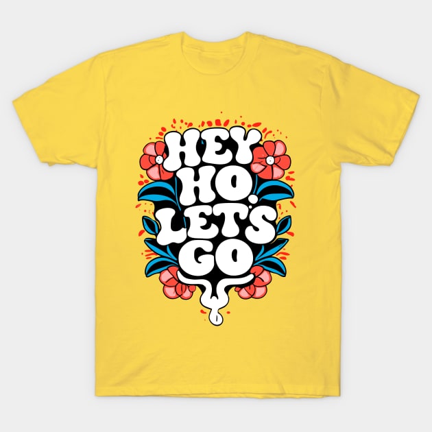 Hey ho let´s go T-Shirt by Kingrocker Clothing